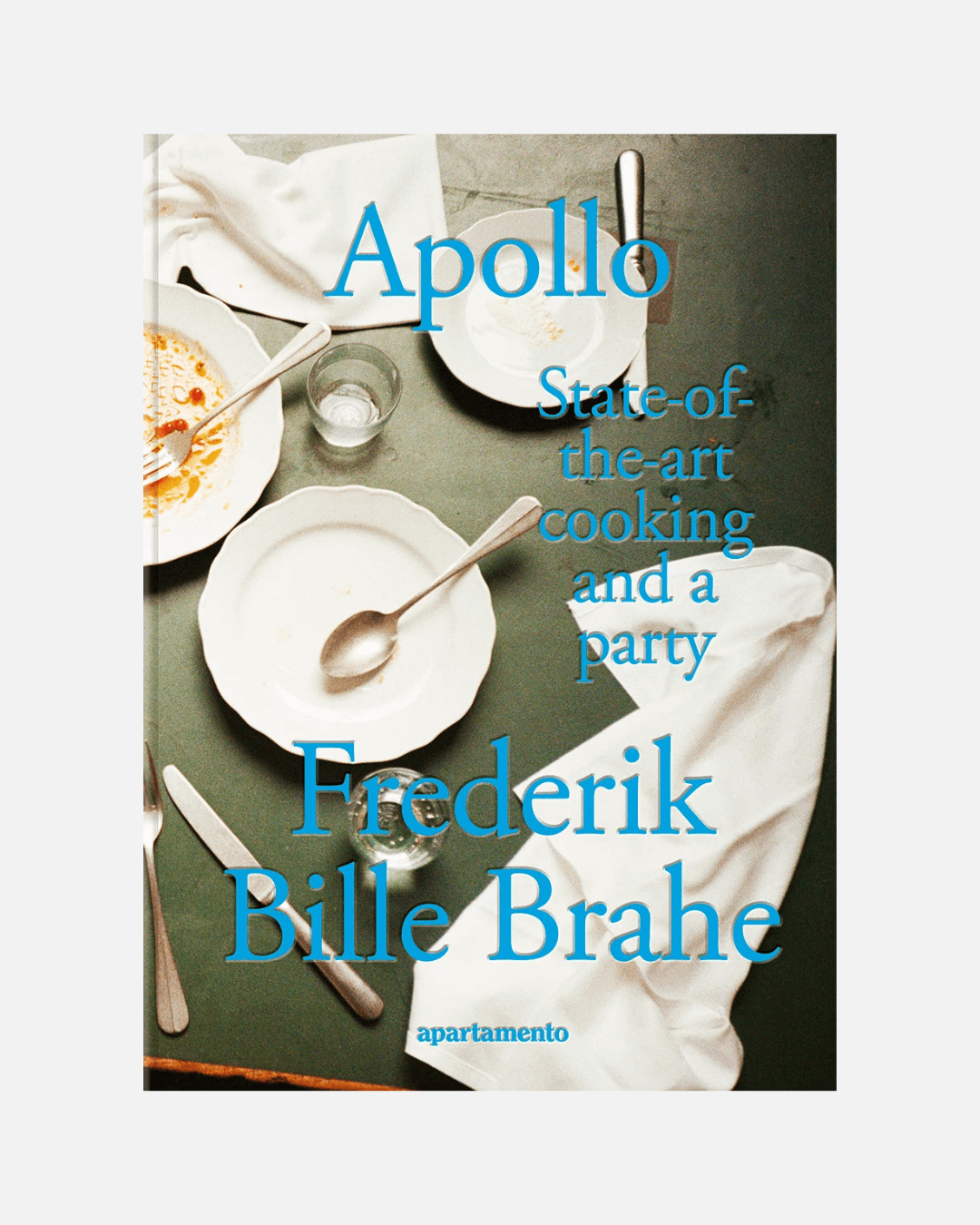 Apollo: State-of-the-art Cooking and a Party (Englische Ausgabe)